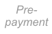 Prepayment